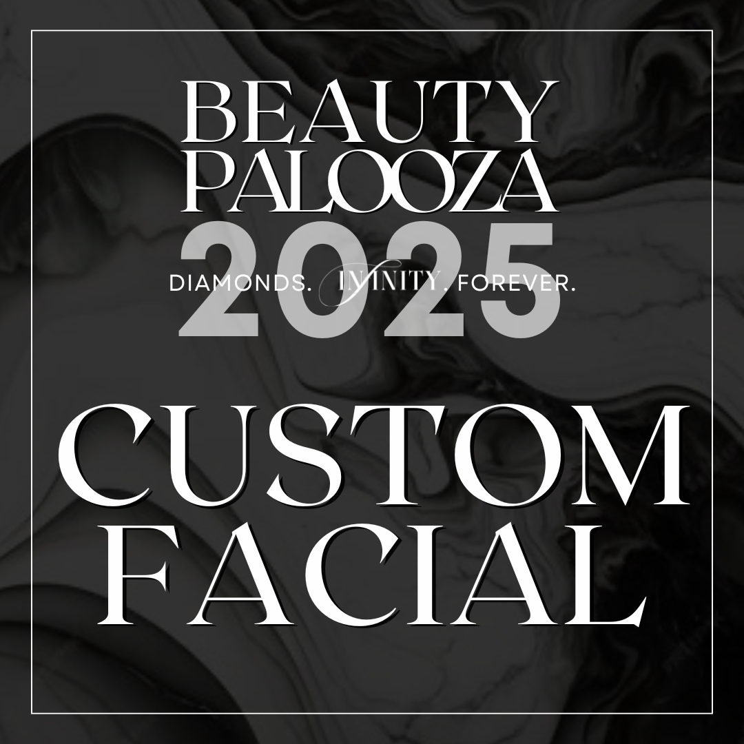Custom Facial with Dermaplaning - Beauty Palooza 2025