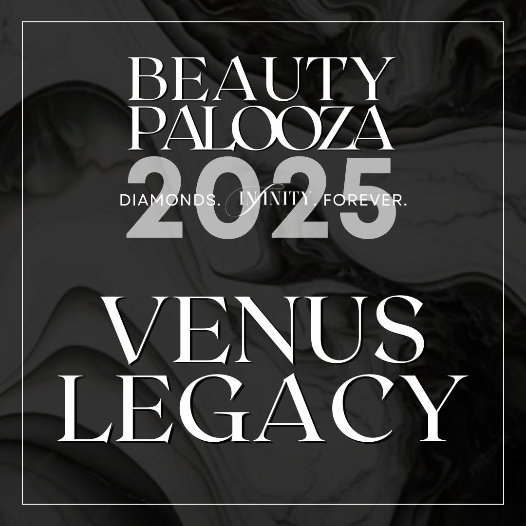 Venus Legacy - BeautyPalooza 2025