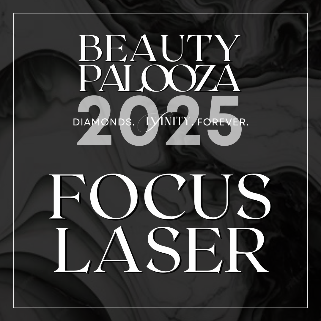 Focus Laser - Beauty Palooza 2025
