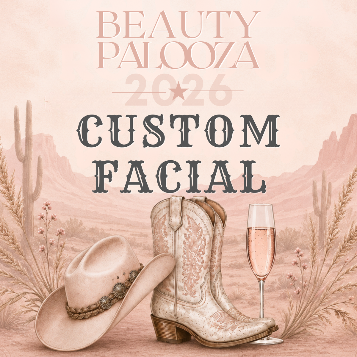 Custom Facial w/ Dermaplane - Beauty Palooza 2026
