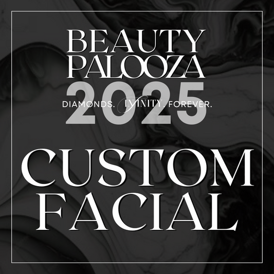 Custom Facial with Dermaplaning - Beauty Palooza 2025