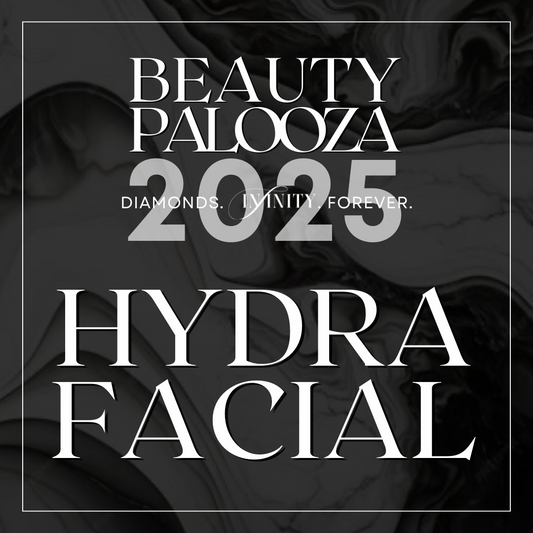 HydraFacial with Dermaplaning - Beauty Palooza 2025