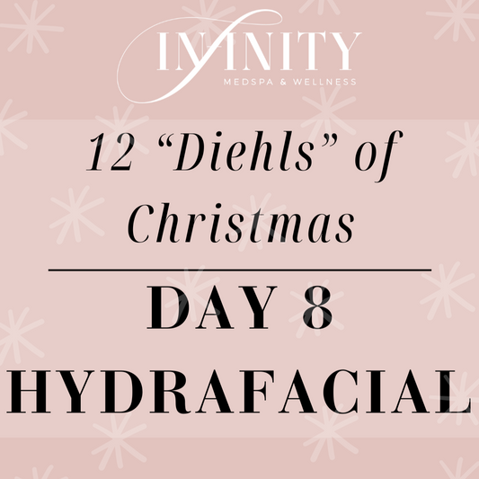 Hydrafacial - 12 Diehls of Christmas 2024