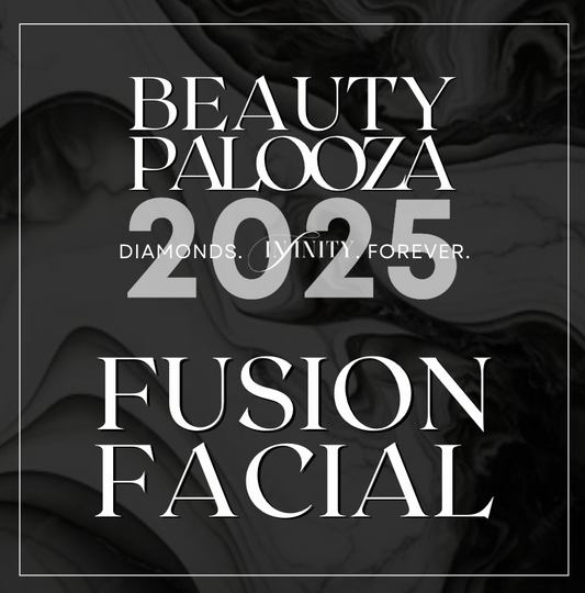 Fusion Facial - Beauty Palooza 2025